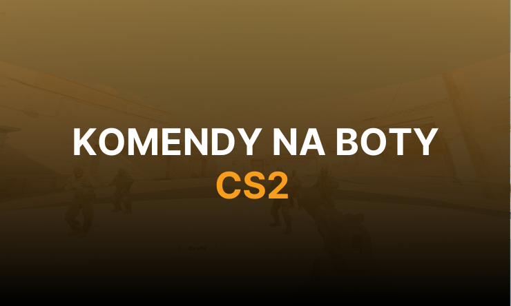 Komendy na boty CS2