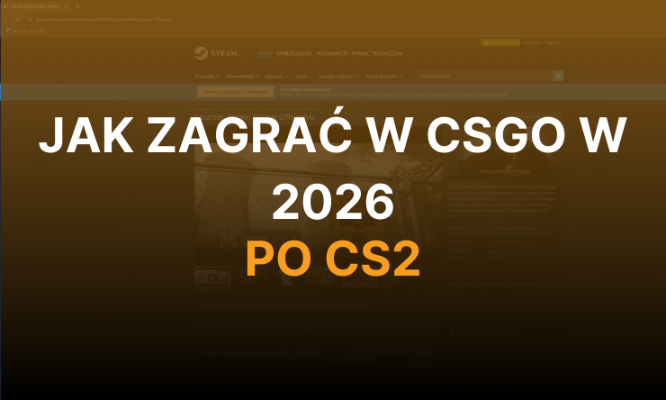 jak zagrać w csgo 2026